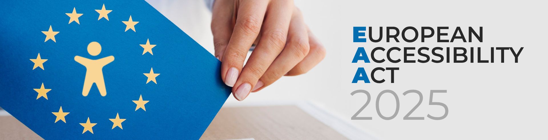 European Accessibility Act - Direttiva (UE) 2019/882 European Accessibility Act - Direttiva (UE) 2019/882